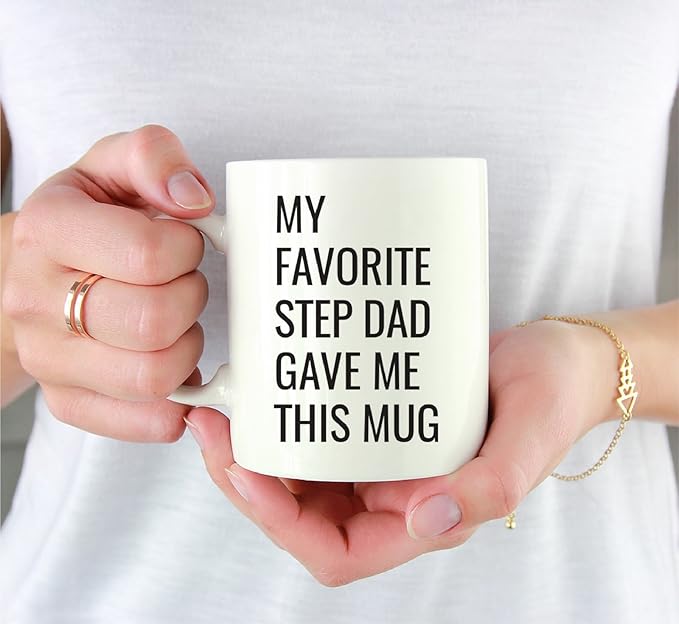 Andaz Press 11oz. Funny Coffee Mug Gag Gift, My Favorite Step Dad Gave Me This Mug, 1-Pack, Son Daughter Birthday Christmas Sarcastic Humor Gift Ideas